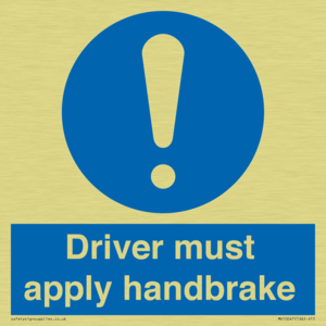 Driver must apply handbrake